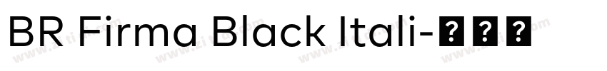 BR Firma Black Itali字体转换